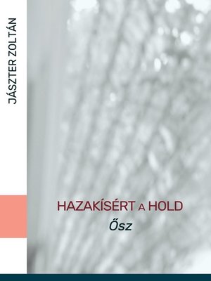 cover image of Hazakísért a Hold. Ősz